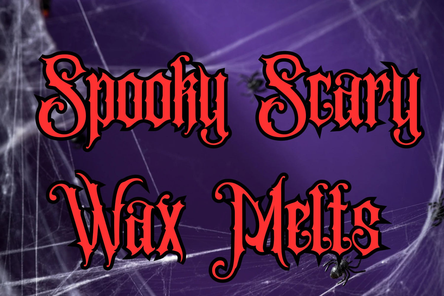 Spooky Wax Melts