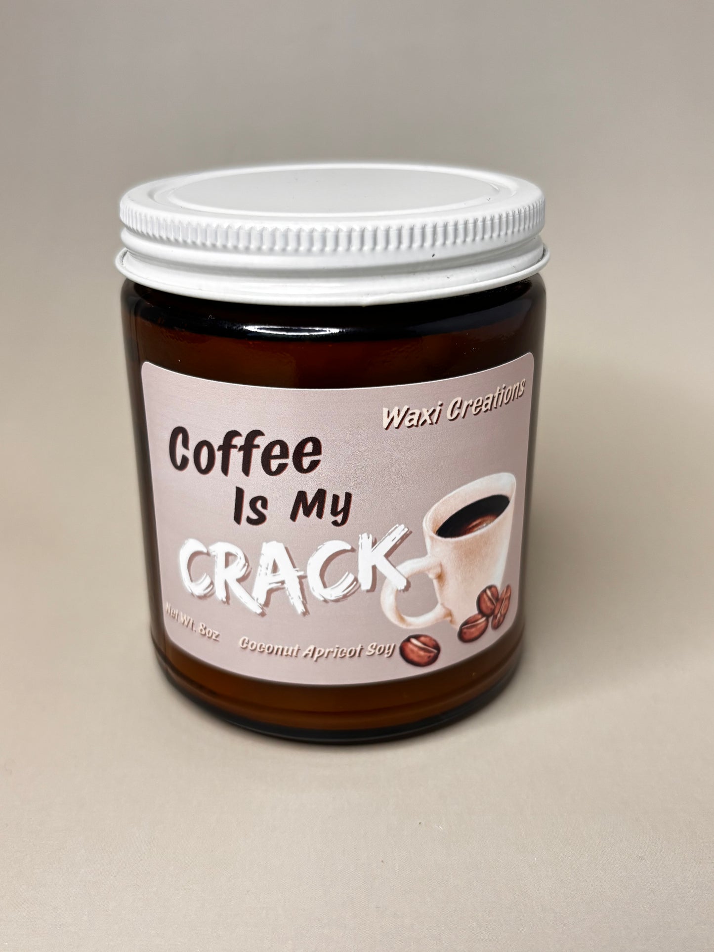 Coffee Is My Crack